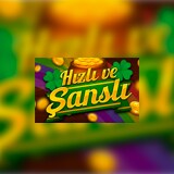 Hızlı ve Şanslı