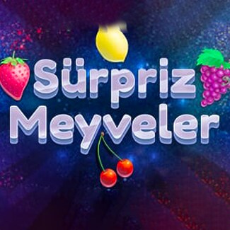 Sürpriz Meyveler